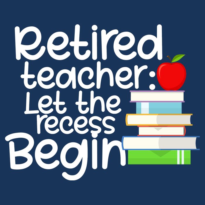 Retired Teacher Let The Recess Begin  25L Jumbo Tote