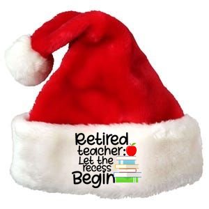 Retired Teacher Let The Recess Begin  Premium Christmas Santa Hat