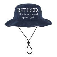 Retired This Is As Dressed Up As I Get Bucket Hat