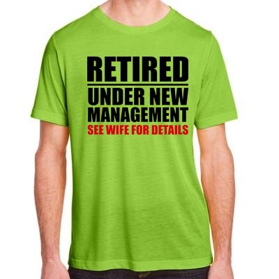 Retired Under New Management Adult ChromaSoft Performance T-Shirt