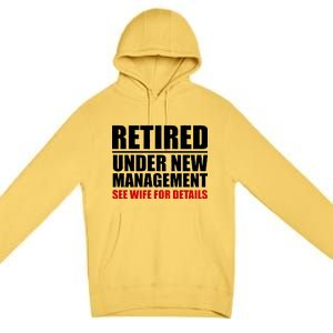 Retired Under New Management Premium Pullover Hoodie