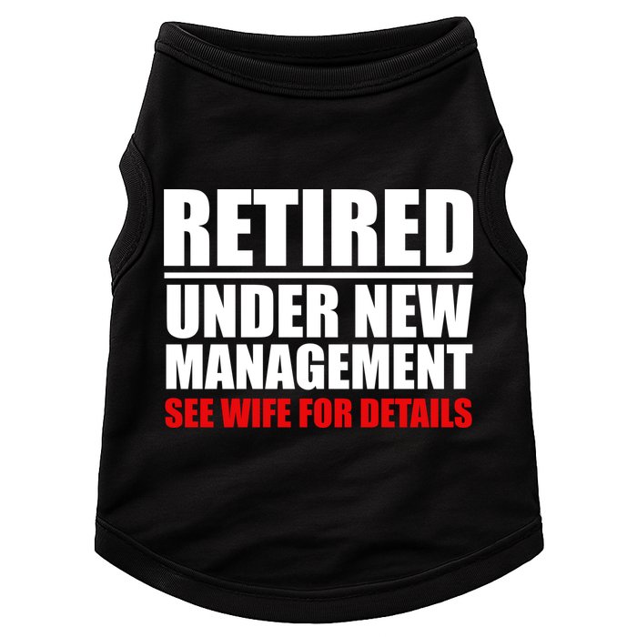 Retired Under New Management Doggie Tank
