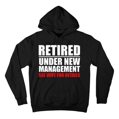 Retired Under New Management Hoodie