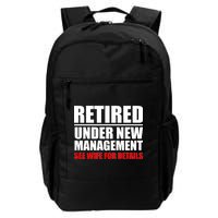 Retired Under New Management Daily Commute Backpack