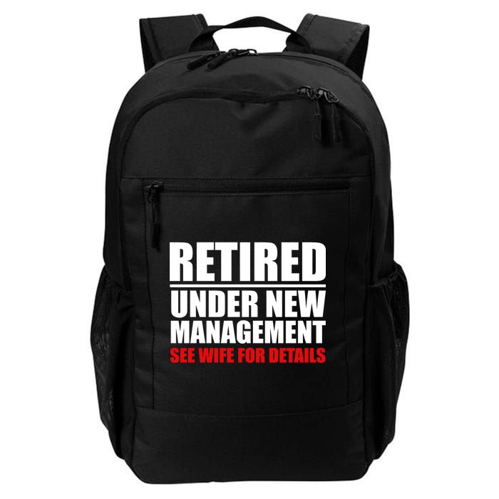 Retired Under New Management Daily Commute Backpack