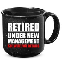 Retired Under New Management 15oz Campfire Ceramic Mug