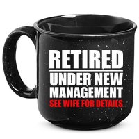 Retired Under New Management 15oz Campfire Ceramic Mug