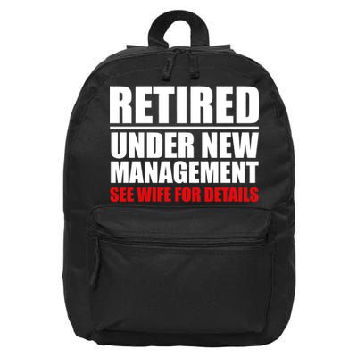 Retired Under New Management 16 in Basic Backpack