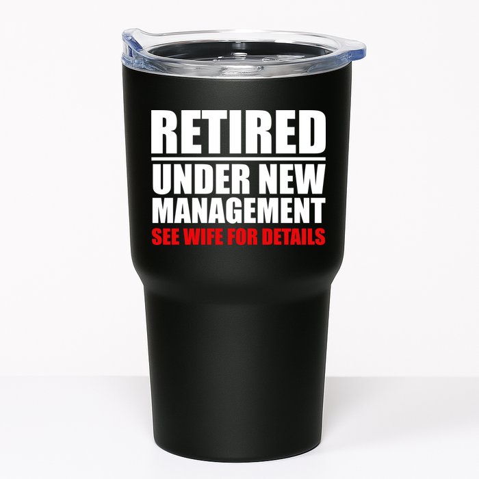 Retired Under New Management Tumbler