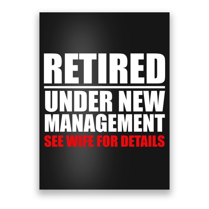 Retired Under New Management Poster