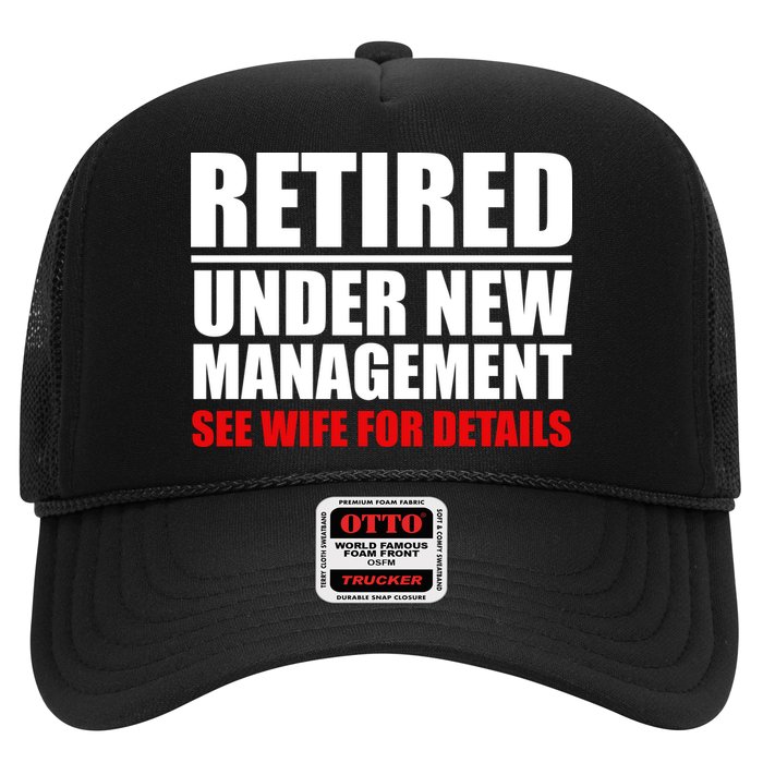 Retired Under New Management Trucker Hat