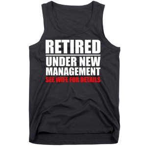 Retired Under New Management Tank Top