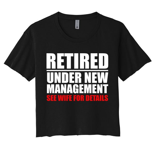 Retired Under New Management Crop Top