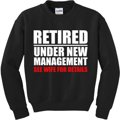 Retired Under New Management Kids Sweatshirt