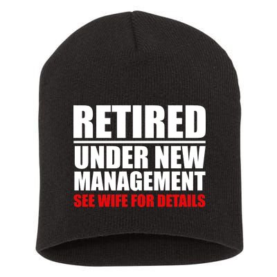 Retired Under New Management Short Acrylic Beanie