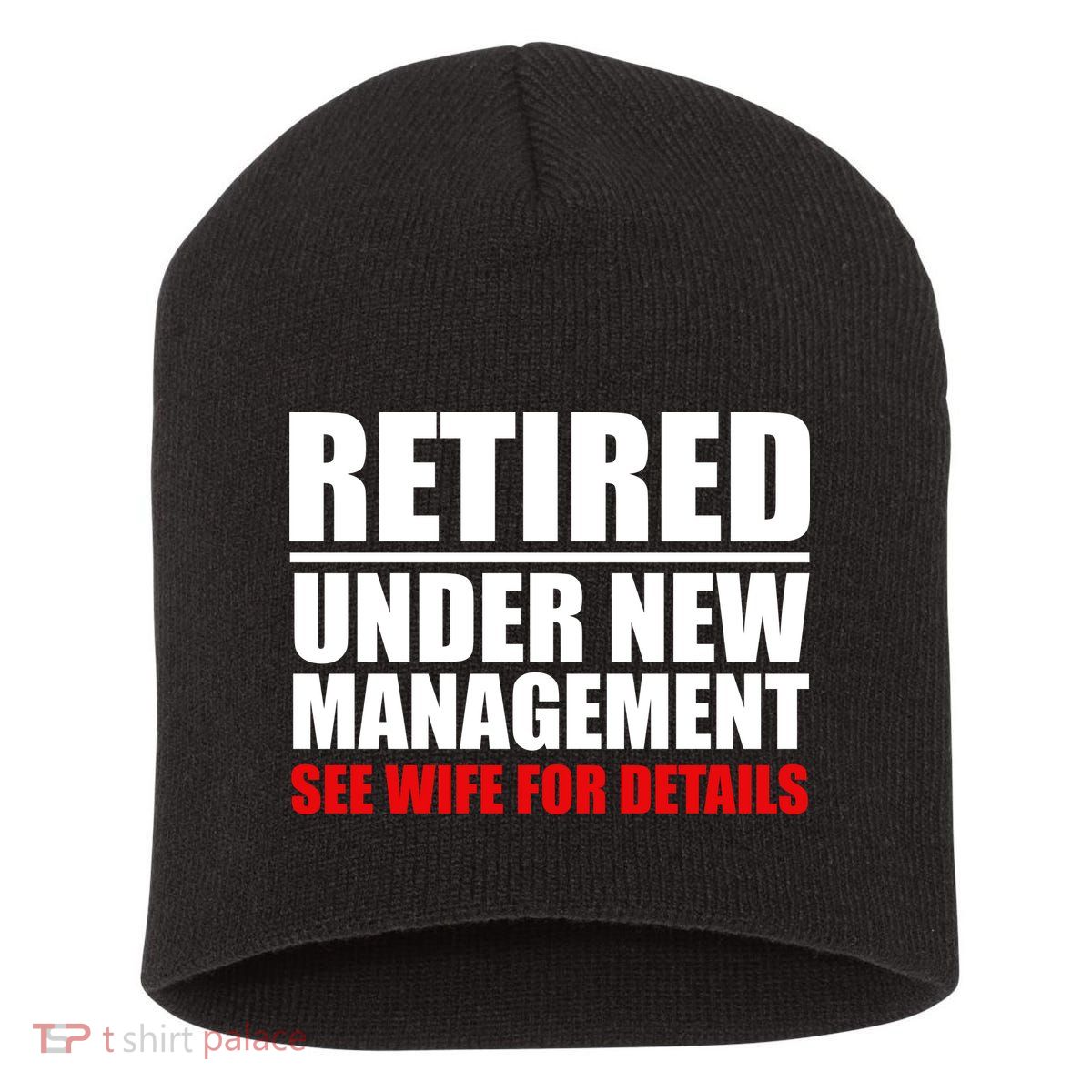 Retired Under New Management Short Acrylic Beanie