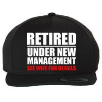 Retired Under New Management Wool Snapback Cap