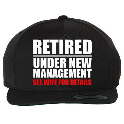 Retired Under New Management Wool Snapback Cap