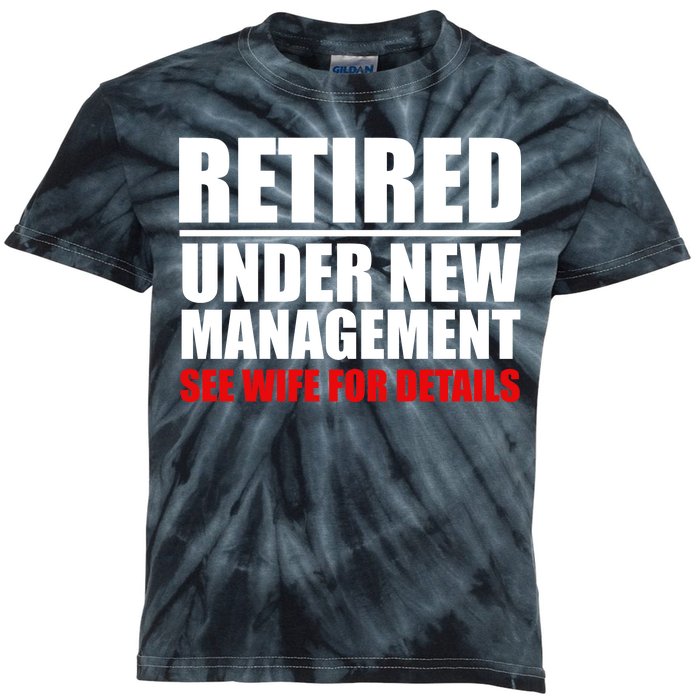 Retired Under New Management Kids Tie-Dye T-Shirt