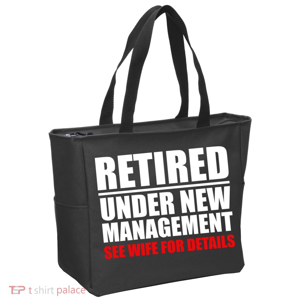 Retired Under New Management Zip Tote Bag