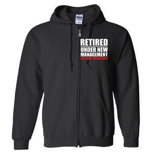 Retired Under New Management Full Zip Hoodie