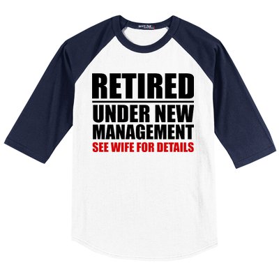 Retired Under New Management Baseball Sleeve Shirt