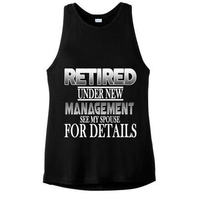 Retired Under New Management Ask Spouse For Details Ladies PosiCharge Tri-Blend Wicking Tank