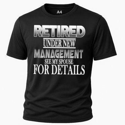 Retired Under New Management Ask Spouse For Details Performance Shirt