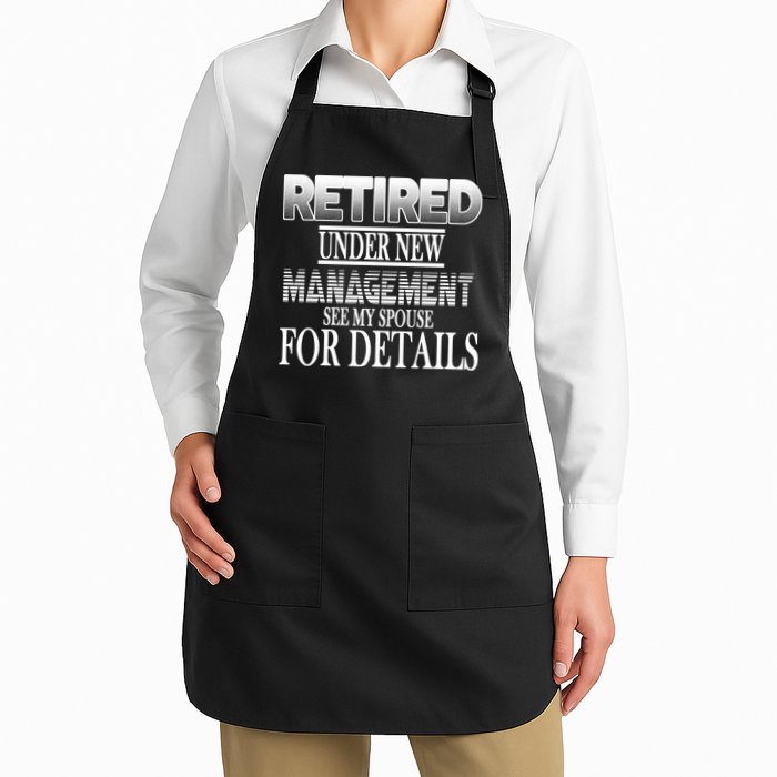 Retired Under New Management Ask Spouse For Details Apron