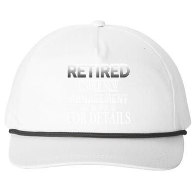 Retired Under New Management Ask Spouse For Details Snapback Five-Panel Rope Hat