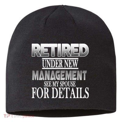 Retired Under New Management Ask Spouse For Details Sustainable Beanie