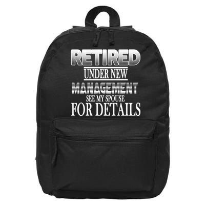 Retired Under New Management Ask Spouse For Details 16 in Basic Backpack