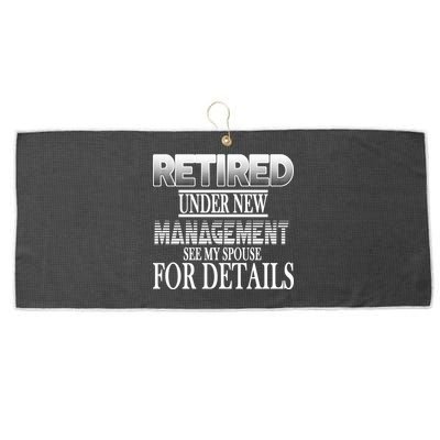 Retired Under New Management Ask Spouse For Details Large Microfiber Waffle Golf Towel