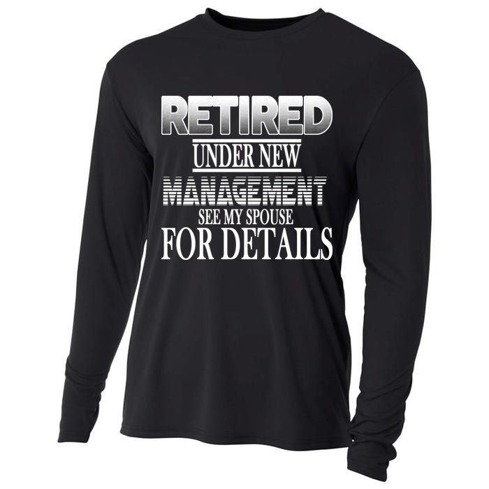 Retired Under New Management Ask Spouse For Details Cooling Performance Long Sleeve Crew