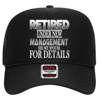 Retired Under New Management Ask Spouse For Details Hat