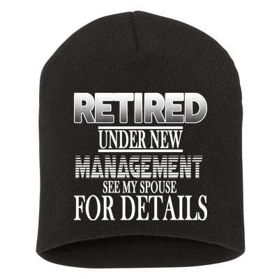 Retired Under New Management Ask Spouse For Details Short Acrylic Beanie