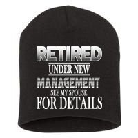 Retired Under New Management Ask Spouse For Details Short Acrylic Beanie