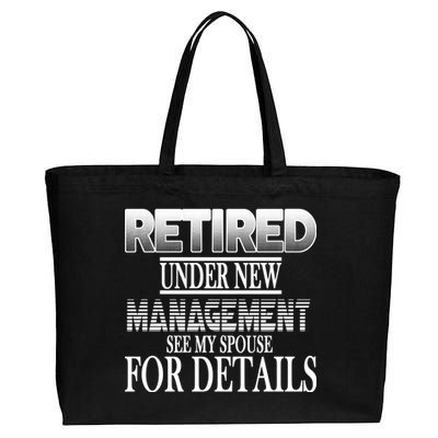 Retired Under New Management Ask Spouse For Details Cotton Canvas Jumbo Tote