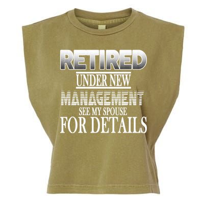 Retired Under New Management Ask Spouse For Details Garment-Dyed Women's Muscle Tee