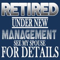 Retired Under New Management Ask Spouse For Details Infant Baby Jersey Bodysuit