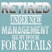 Retired Under New Management Ask Spouse For Details Sueded Cloud Jersey T-Shirt