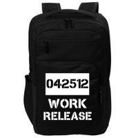 Retirement Date Work Release Jail Prison Personalize  Impact Tech Backpack