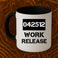 Retirement Date Work Release Jail Prison Personalize  Mug