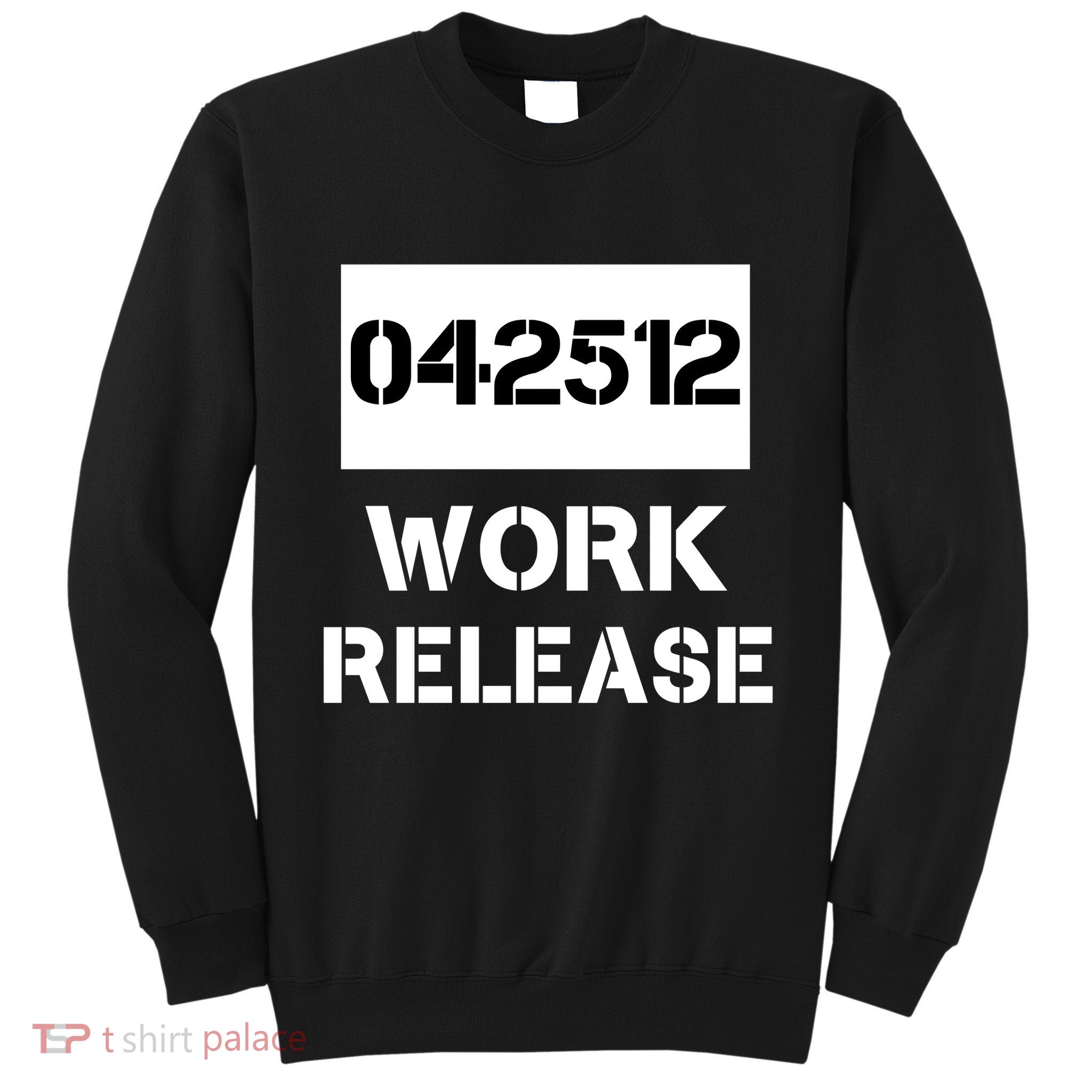 Retirement Date Work Release Jail Prison Personalize  Tall Sweatshirt
