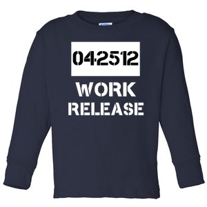 Retirement Date Work Release Jail Prison Personalize  Toddler Long Sleeve Shirt