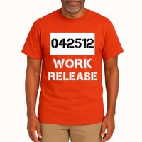 Retirement Date Work Release Jail Prison Personalize  Tall T-Shirt