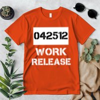 Retirement Date Work Release Jail Prison Personalize  Premium T-Shirt