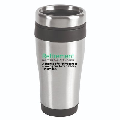 Retirement Fishing Definition  16oz Travel Tumbler