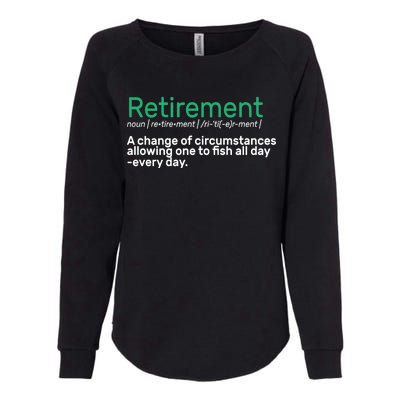 Retirement Fishing Definition  Womens California Wash Sweatshirt