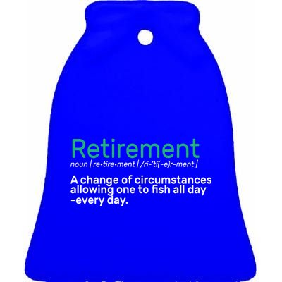 Retirement Fishing Definition  Ceramic Bell Ornament